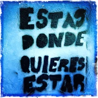 Estas Donde Quieres Estar